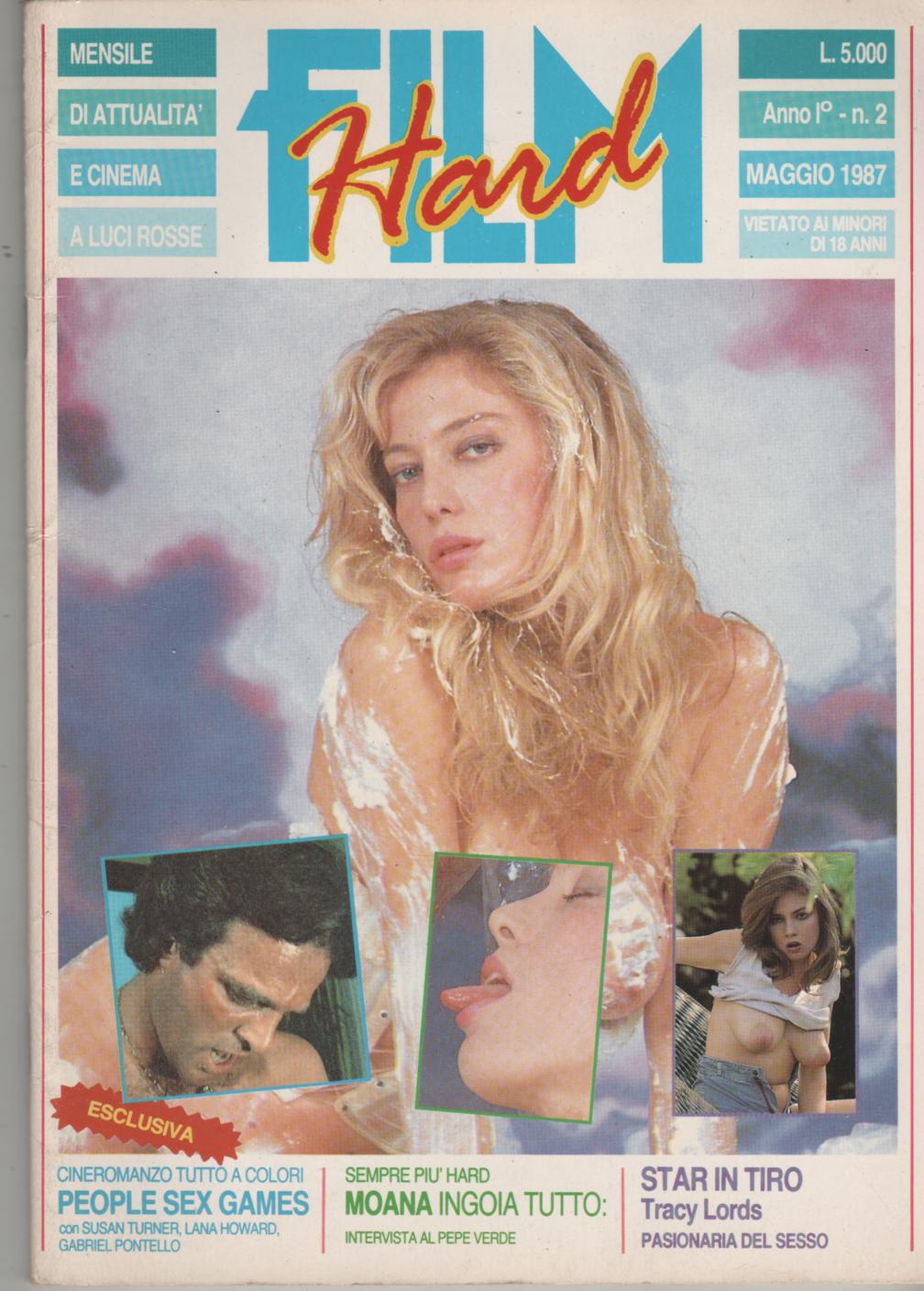 FILM HARD   # 2 / 1987  MOANA POZZI TRACY LORDS GABRIEL PONTELLO