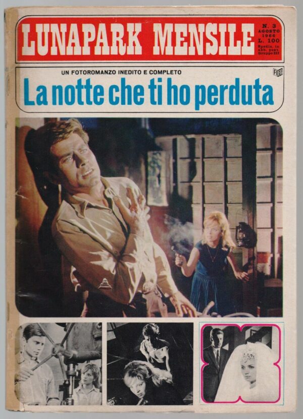 LUNAPARK MENSILE N.3 LA NOTTE CHE TI O PERDUTA photostory fotoromanzo 1966